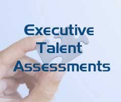 Executive Talent Assessments